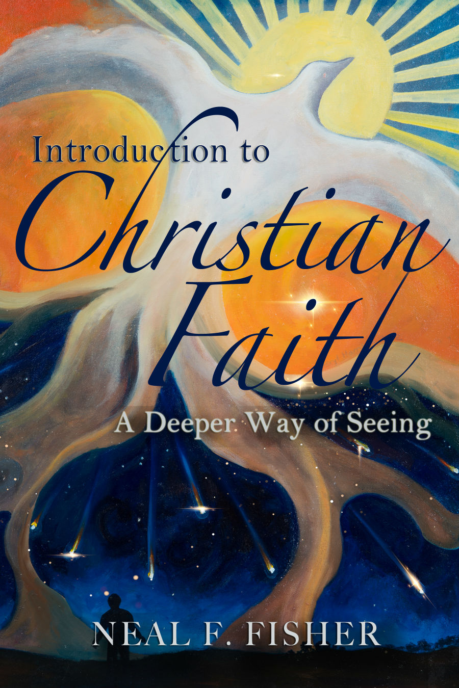 Introduction to Christian Faith: A Deeper Way of Seeing