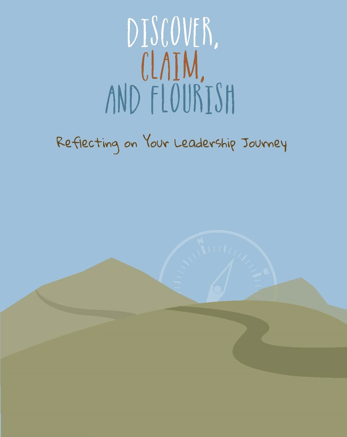 Discover, Claim, and Flourish