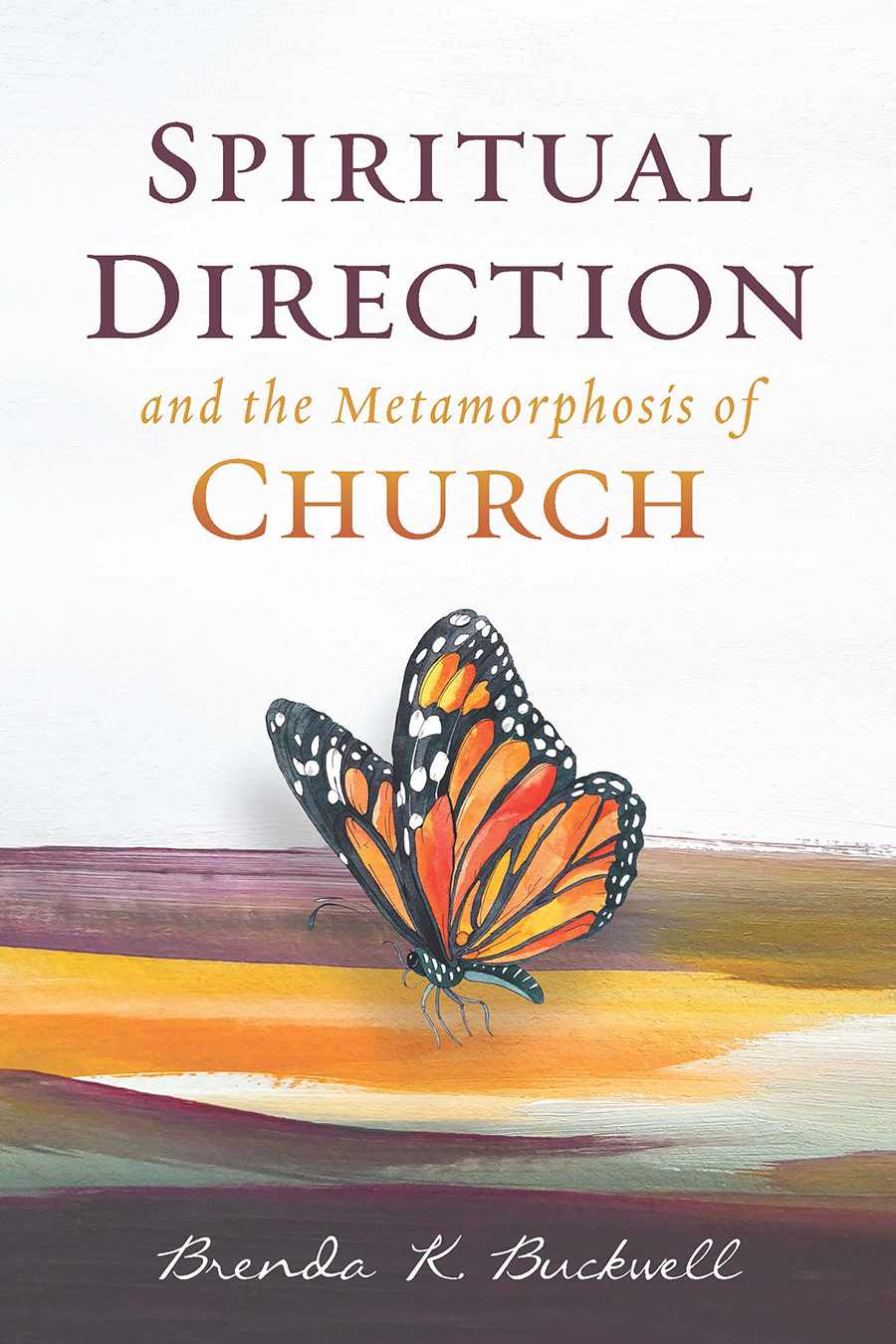 Spiritual Direction and the Metamorphosis of Church