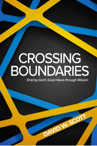Crossing Boundaries: Sharing God’s Good News through Mission