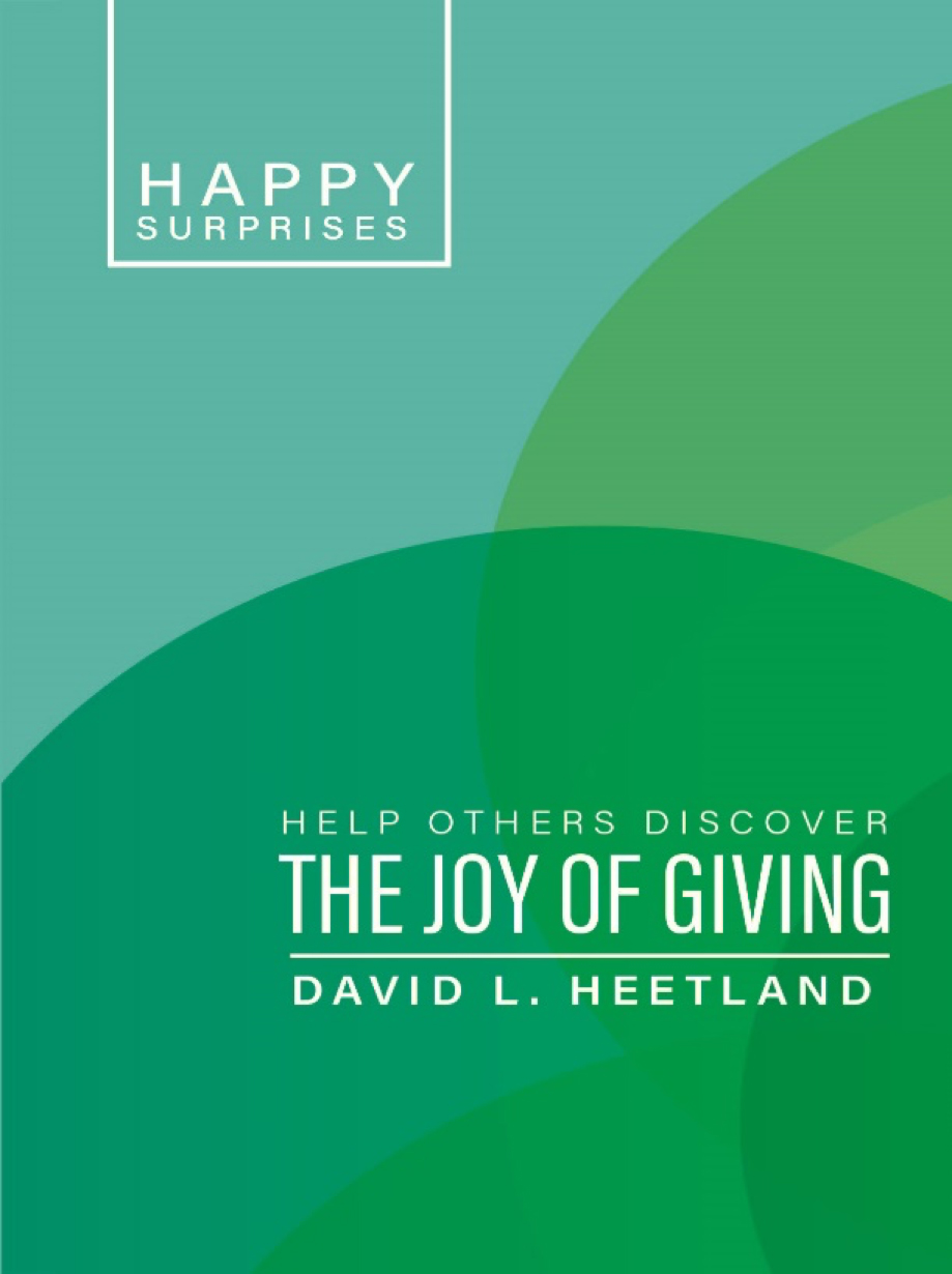 Happy Surprises: Help Others Discover the Joy of Giving