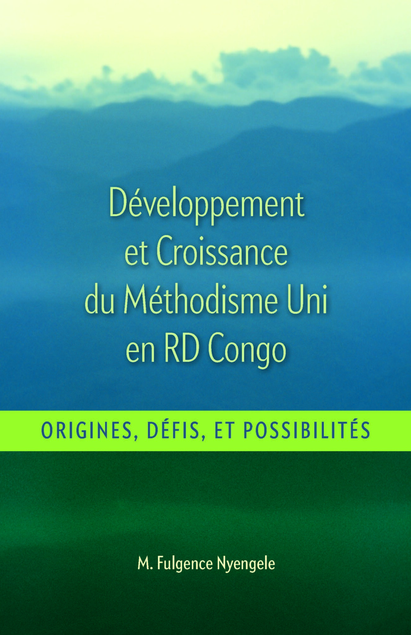 Développement et Croissance du Methodisme Uni en RD Congo