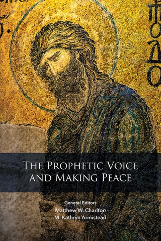 The Prophetic Voice and Making Peace