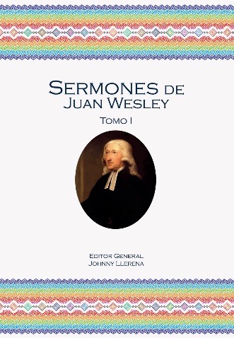 Sermones de Juan Wesley, Tomo I