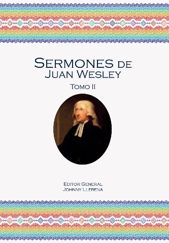 Sermones de Juan Wesley, Tomo II